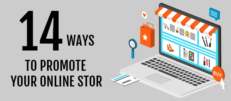 14 ways to promote your Online Store | Tiye Solutions